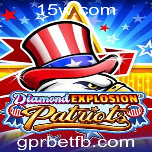 Descubra o Fascinante Mundo de DiamondExplosionPatriots e Como Jogar com gprbet