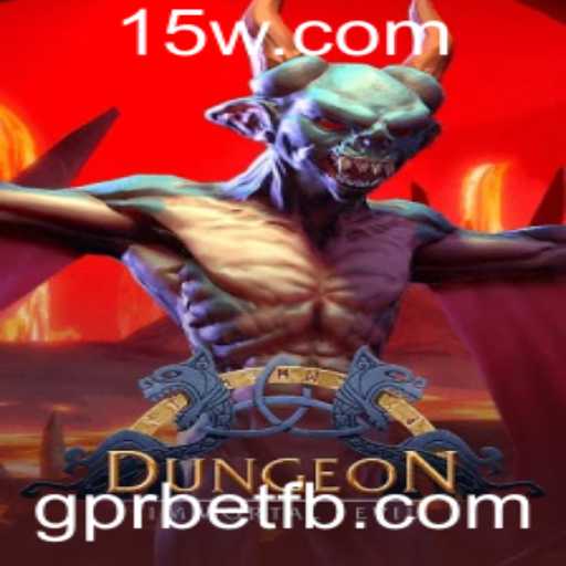 Descubra o Jogo Dungeon e as Estratégias para Dominar com gprbet