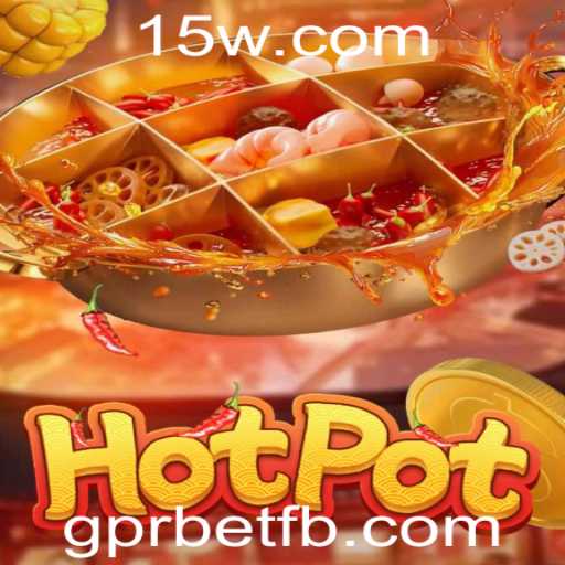Descubra o Jogo Hotpot: Entretenimento e Estratégia com Gprbet